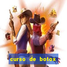 curso de botox reconhecido pelo mec